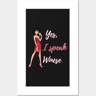 Yes, I Speak Winese Funny Wine Lovers Posters and Art